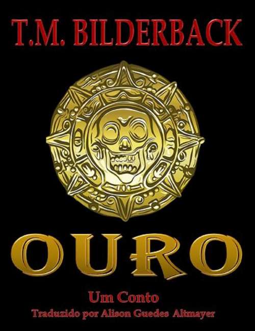 Book cover of Ouro - Um Conto