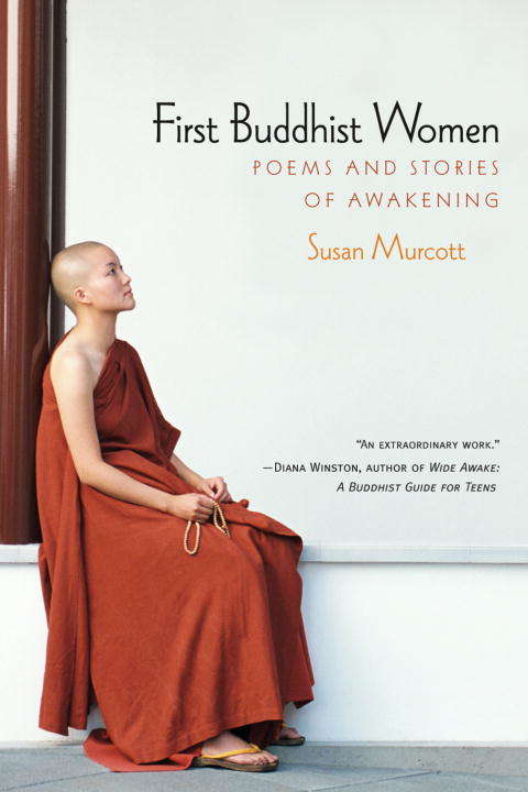 Book cover of First Buddhist Women: Poems and Stories of Awakening