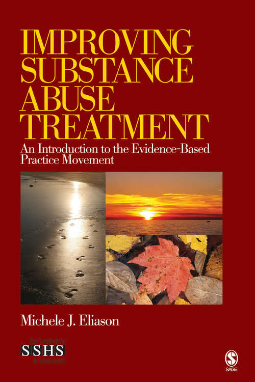 Book cover of Improving Substance Abuse Treatment: An Introduction to the Evidence-Based Practice Movement