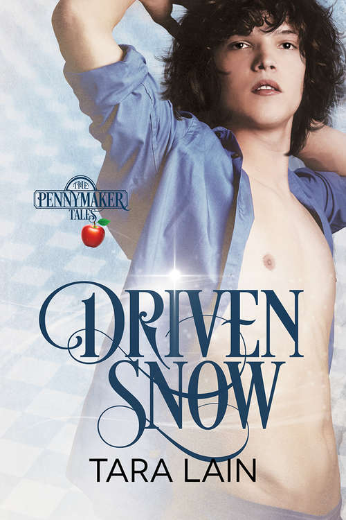 Driven Snow (Pennymaker Tales #2)