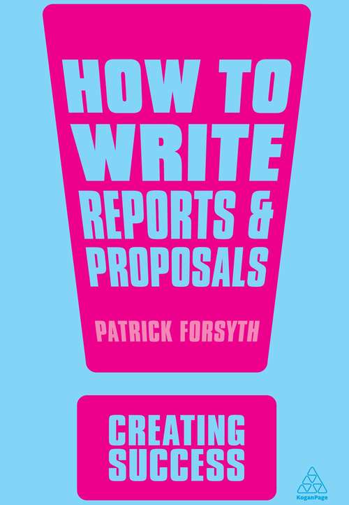 Book cover of How to Write Reports and Proposals