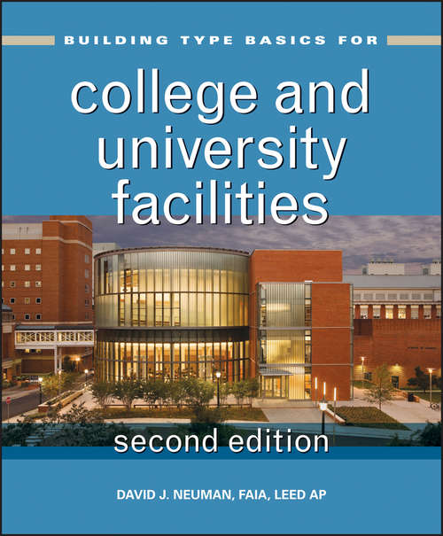 Book cover of Building Type Basics for College and University Facilities
