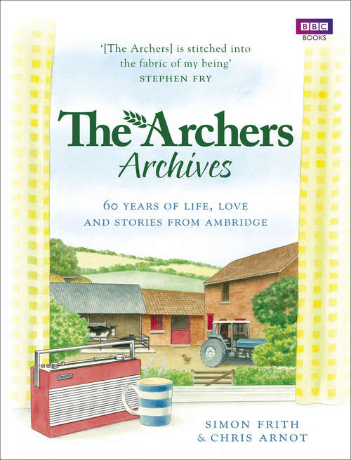 Book cover of The Archers Archives