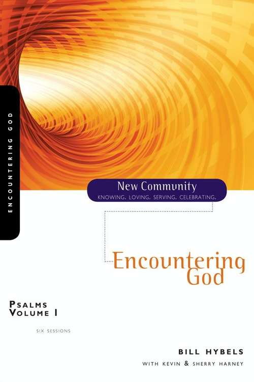Psalms Volume 1: Encountering God