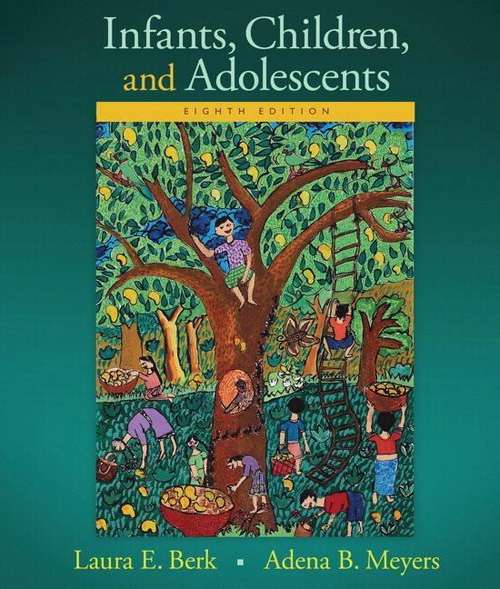 Infants, Children, and Adolescents (Eighth Edition)
