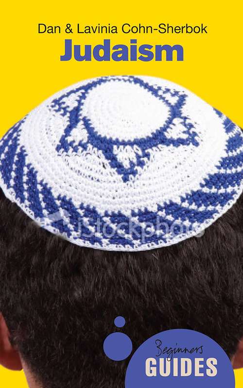 Judaism: A Beginner's Guide (Beginner's Guides)