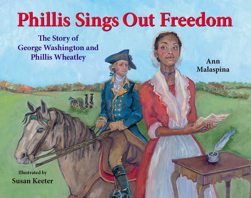 Book cover of Phillis Sings Out Freedom