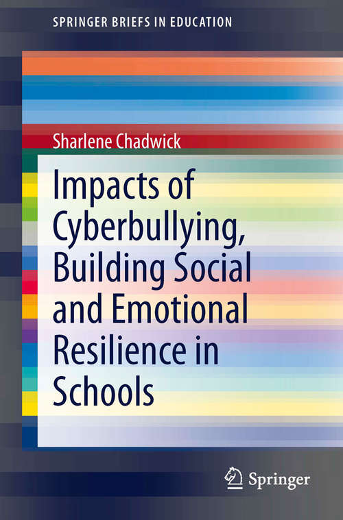Book cover of Impacts of Cyberbullying, Building Social and Emotional Resilience in Schools