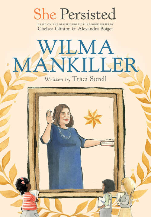 She Persisted: Wilma Mankiller (She Persisted)