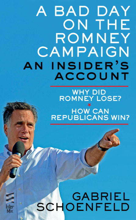 Book cover of A Bad Day on the Romney Campaign