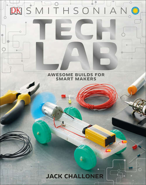 Book cover of Tech Lab: Awesome Builds for Smart Makers (DK Activity Lab)
