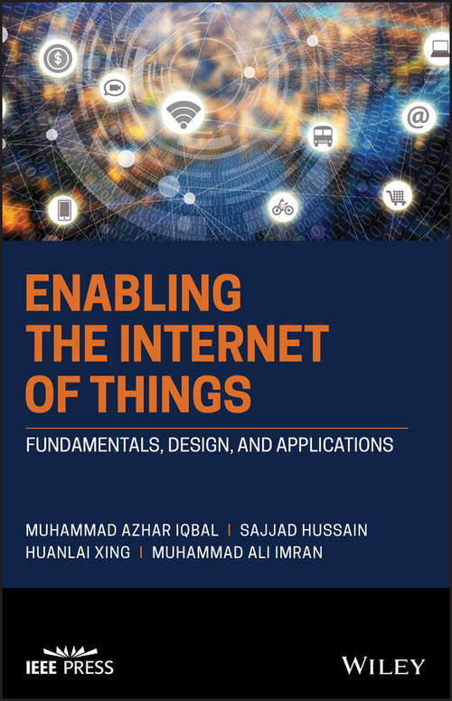 Enabling the Internet of Things: Fundamentals, Design and Applications (Wiley - IEEE)