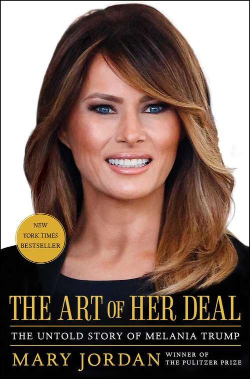 Book cover of The Art of Her Deal: The Untold Story of Melania Trump