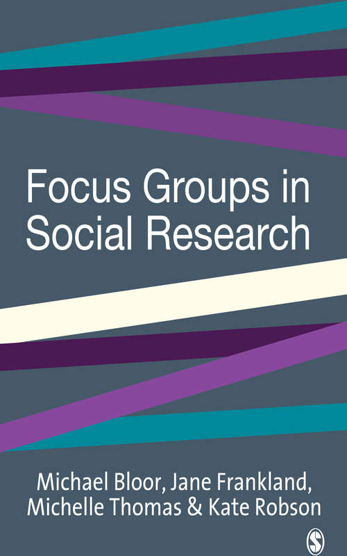 Focus Groups in Social Research (Introducing Qualitative Methods)