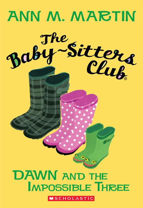 Book cover of The Baby-Sitters Club #5: Dawn and the Impossible Three