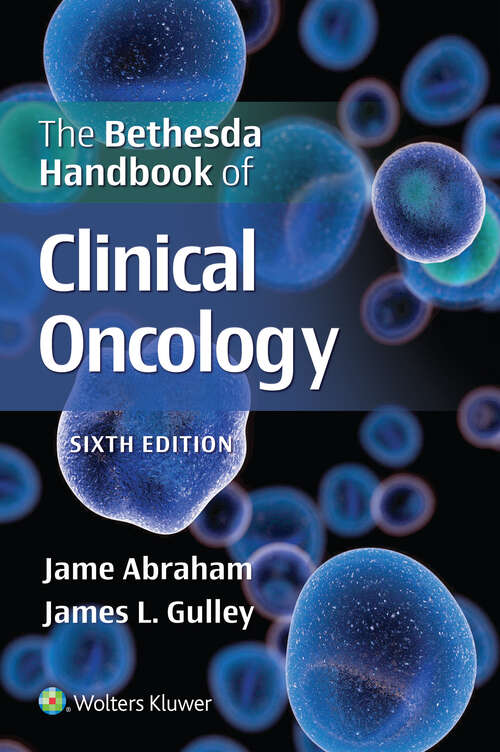 Book cover of The Bethesda Handbook of Clinical Oncology