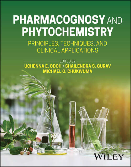 Book cover of Pharmacognosy and Phytochemistry: Principles, Techniques, and Clinical Applications