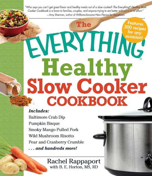 Book cover of Healthy Slow Cooker Cookbook (The Everything )