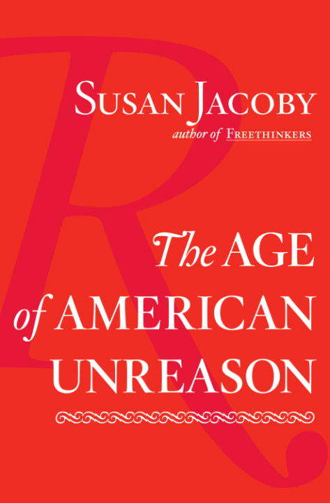 Book cover of The Age of American Unreason