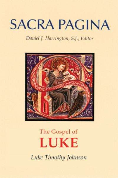 The Gospel of Luke (Sacra Pagina Series #Vol. 3)