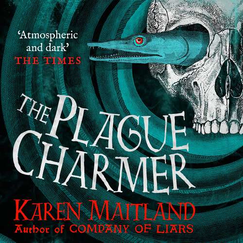 Book cover of The Plague Charmer: A gripping story of dark motives, love and survival in times of plague