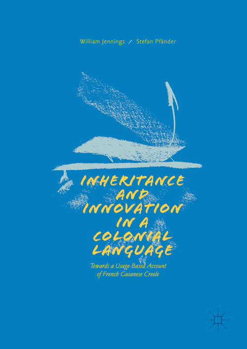 Book cover of Inheritance and Innovation in a Colonial Language