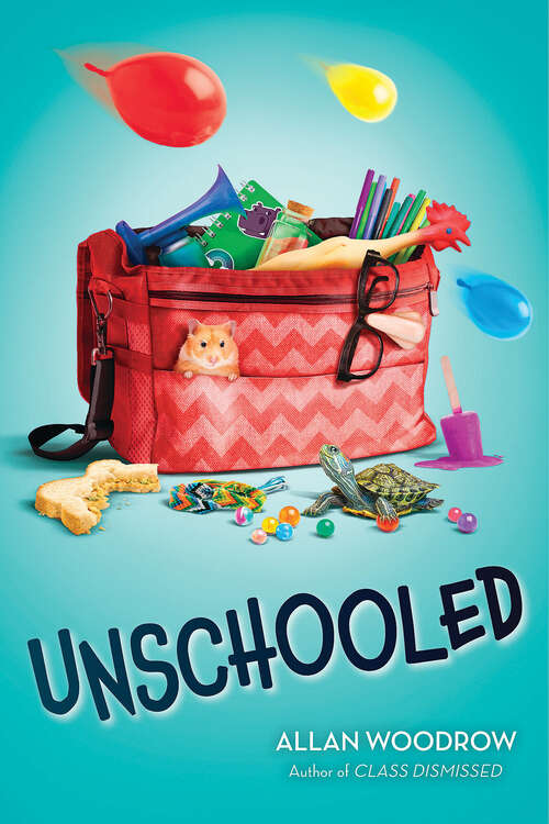 Book cover of Unschooled (Scholastic Press Novels)