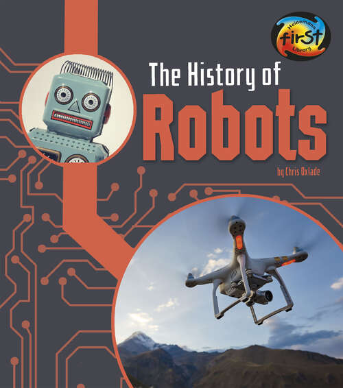 Book cover of The History of Robots (The\history Of Technology Ser.)