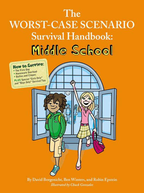 The Worst-Case Scenario Survival Handbook: Middle School (Worst-case Scenario Ser.)