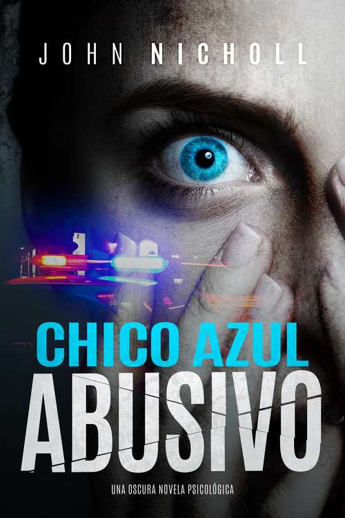 Book cover of Chico Azul Abusivo: Una oscura novela psicológica