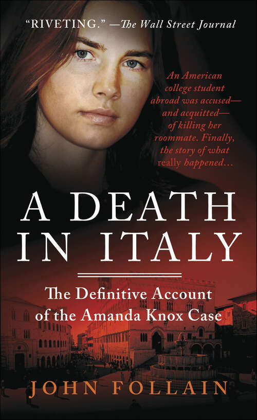 Book cover of A Death in Italy: The Definitive Account of the Amanda Knox Case
