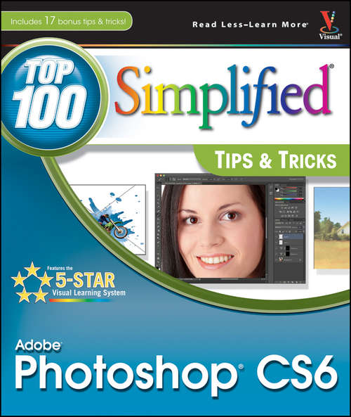 Book cover of Adobe Photoshop CS6 Top 100 Simplified Tips and Tricks