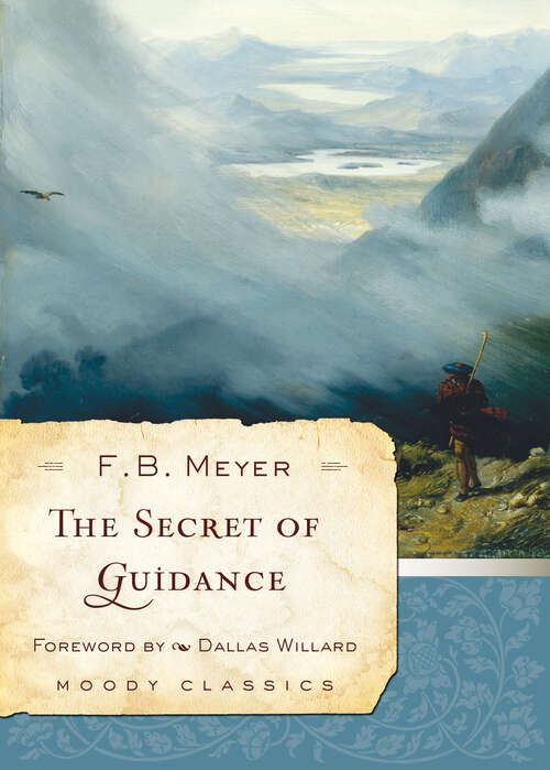 Book cover of The Secret of Guidance (New Edition) (Moody Classics)