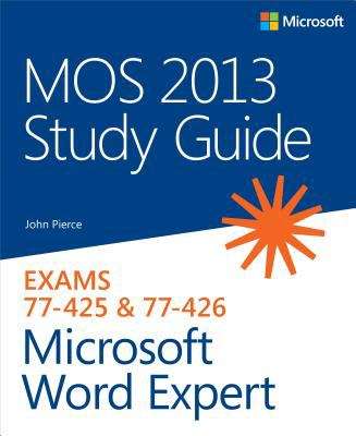 MOS 2010 Study Guide for Microsoft® Word Expert