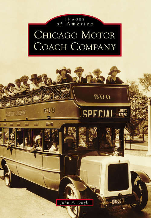 Chicago Motor Coach Company (Images of America)