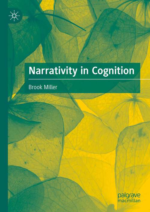 Book cover of Narrativity in Cognition (1st ed. 2023)