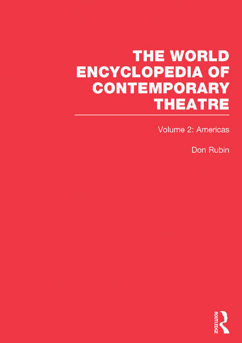 Book cover of World Encyclopedia of Contemporary Theatre: Volume 2: The Americas (World Encyclopedia Of Contemporary Theatre Ser.)