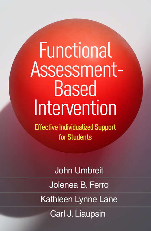 Book cover of Functional Assessment-Based Intervention: Effective Individualized Support for Students