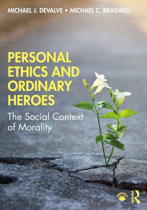 Personal Ethics and Ordinary Heroes