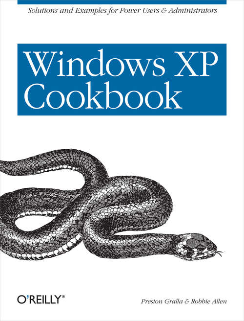 Book cover of Windows XP Cookbook: Solutions and Examples for Power Users & Administrators