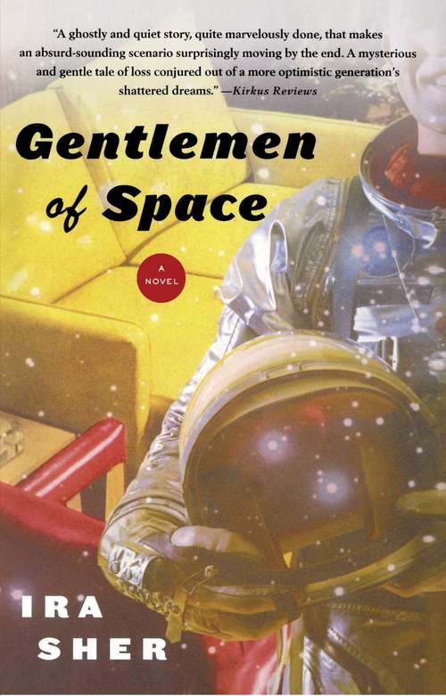 Gentlemen of Space: A Novel