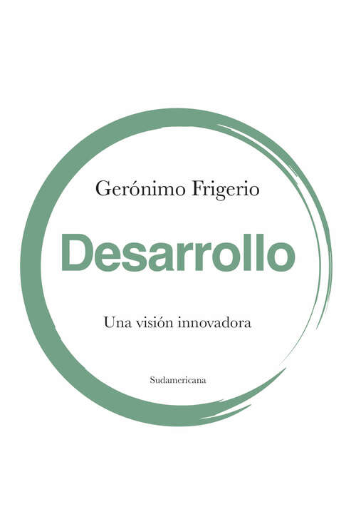 Book cover of Desarrollo: Una visión innovadora