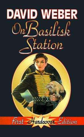 On Basilisk Station (Honor Harrington Series, Book #1)