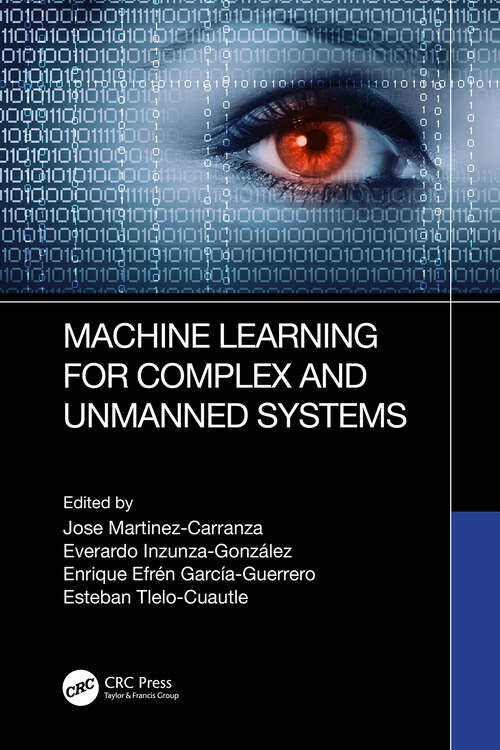 Cover image of Machine Learning for Complex and Unmanned Systems