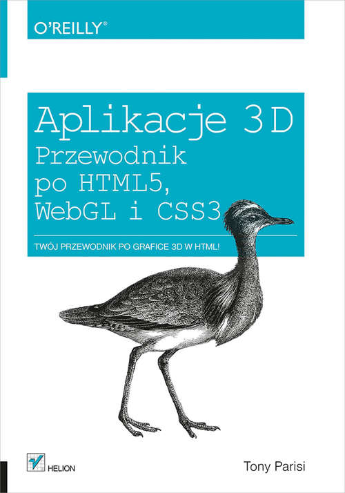 Book cover of Aplikacje 3D. Przewodnik po HTML5, WebGL i CSS3