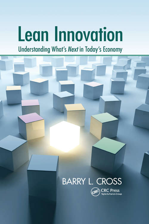Book cover of Lean Innovation: Understanding What's Next in Today's Economy