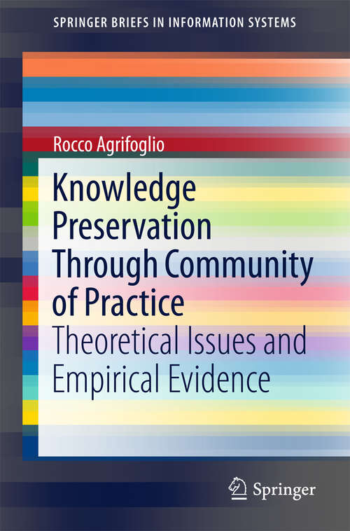 Book cover of Knowledge Preservation Through Community of Practice