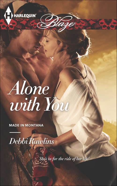 Book cover of Alone with You (Made in Montana)