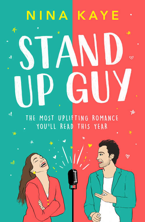 Book cover of Stand Up Guy: The most uplifting romance you'll read this year