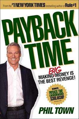 Book cover of Payback Time: Making Big Money is the Best Revenge!